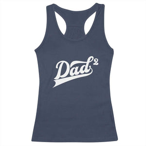 Dad Of Two Racerback Tank Top Funny Daddy 2 Promoted for The Second Time TS11 Navy Print Your Wear