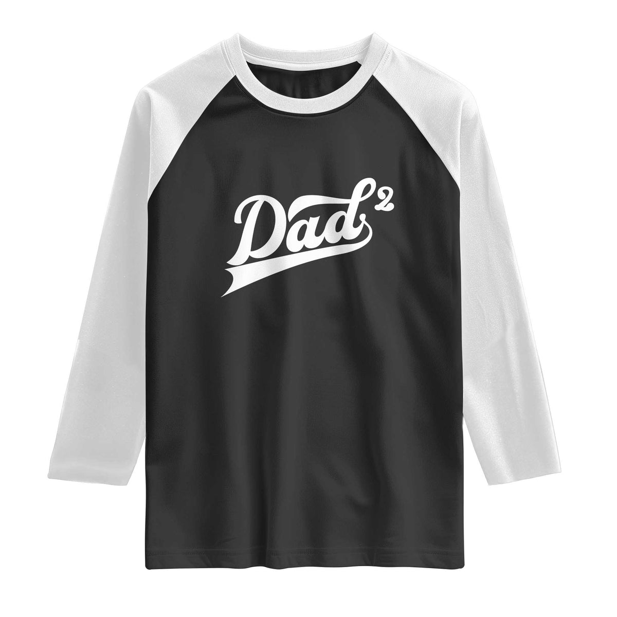 Dad Of Two Raglan Shirt Funny Daddy 2 Promoted for The Second Time TS11 Black White Print Your Wear