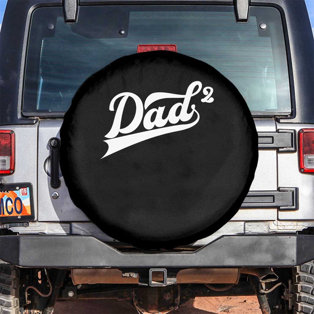 Dad Of Two Spare Tire Cover Funny Daddy 2 Promoted for The Second Time TS11 No hole Black Print Your Wear