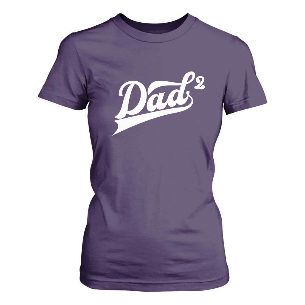 Dad Of Two T Shirt For Women Funny Daddy 2 Promoted for The Second Time TS11 Purple Print Your Wear