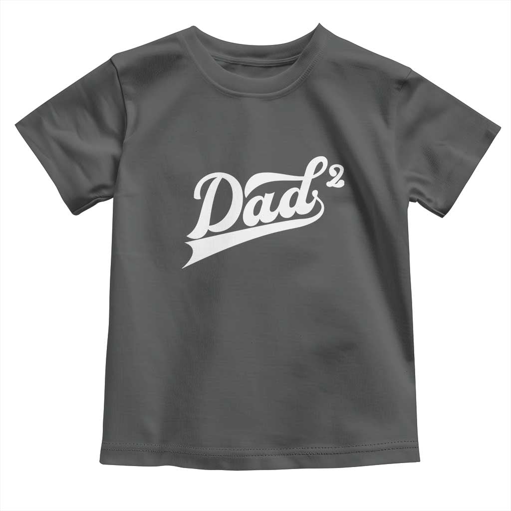 Dad Of Two Toddler T Shirt Funny Daddy 2 Promoted for The Second Time TS11 Dark Heather Print Your Wear