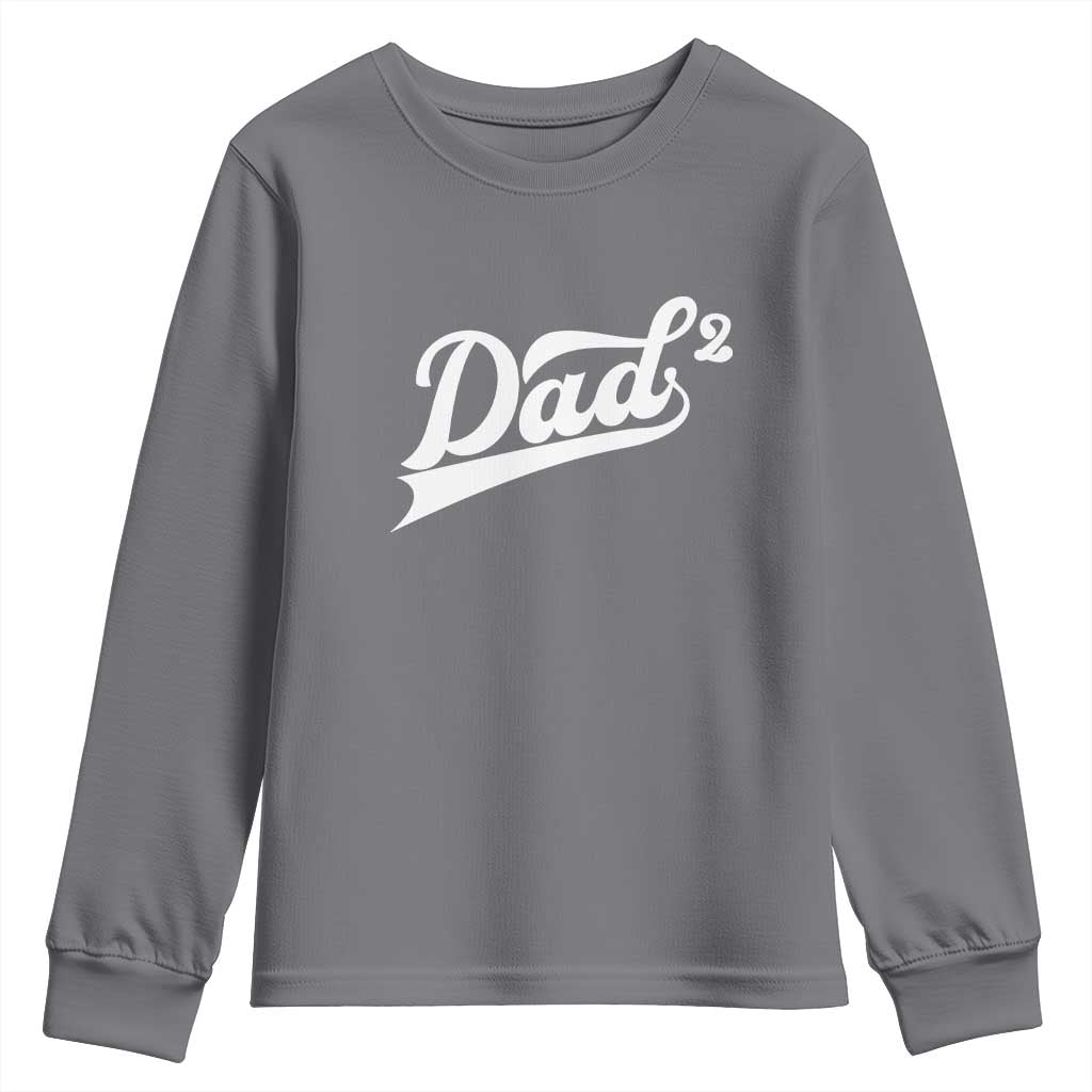Dad Of Two Youth Sweatshirt Funny Daddy 2 Promoted for The Second Time TS11 Charcoal Print Your Wear