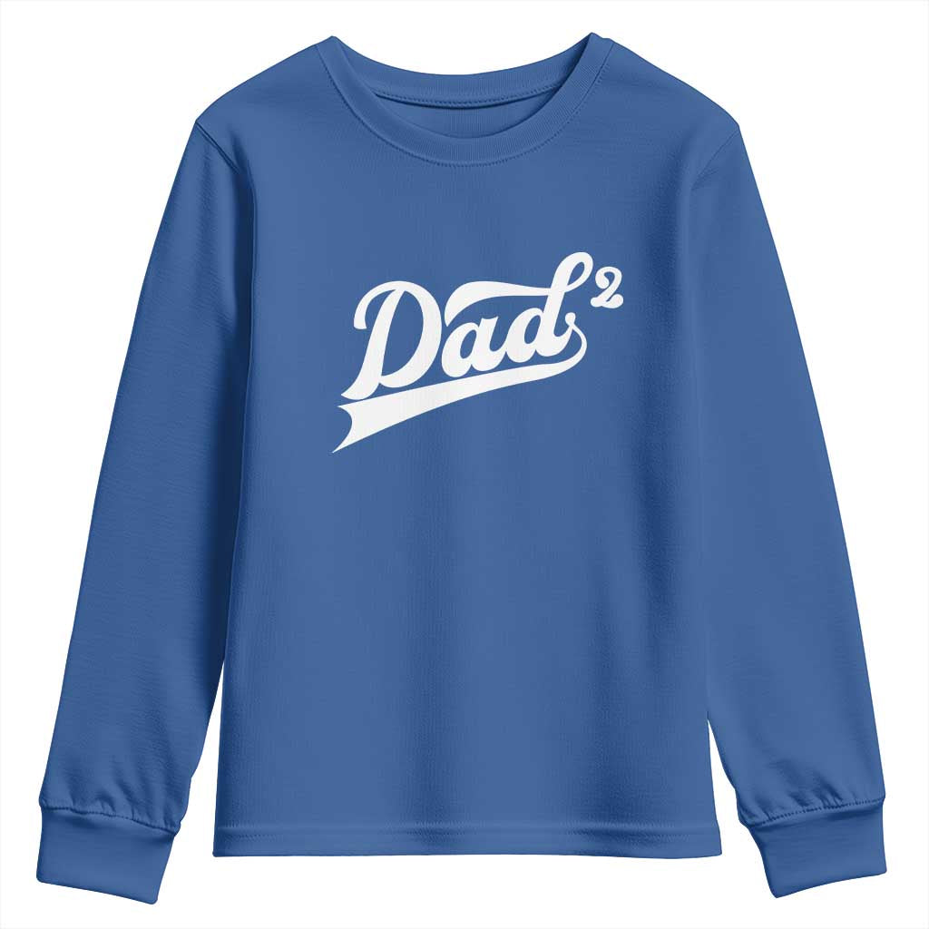 Dad Of Two Youth Sweatshirt Funny Daddy 2 Promoted for The Second Time TS11 Royal Blue Print Your Wear
