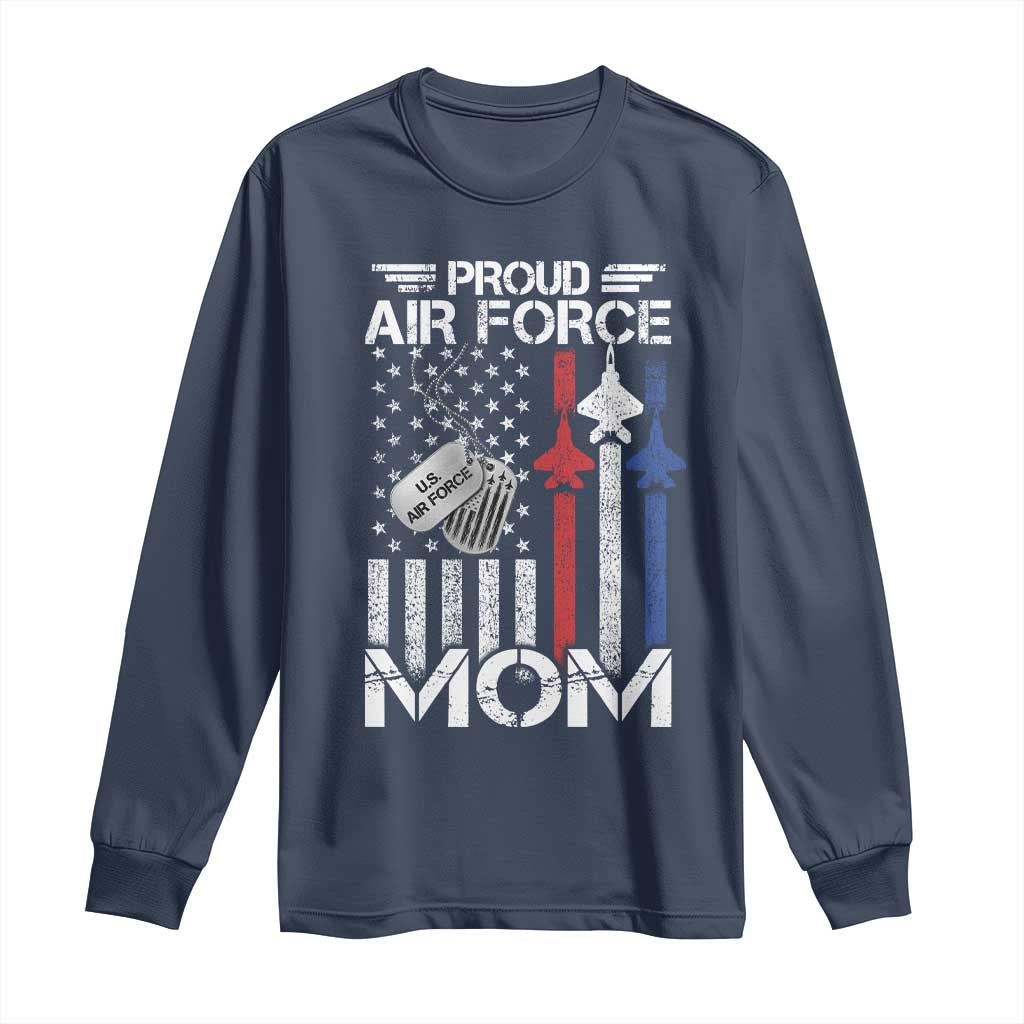 Proud Air Force Mom Long Sleeve Shirt Military Army Mama Vintage American Flag TS11 Navy Print Your Wear