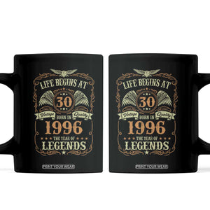 30th Birthday Coffee Mug Life Begins At 30 Born In 1996 The Year Of Legends TS11 Black Print Your Wear