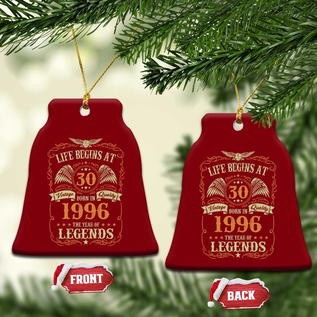 30th Birthday Ceramic Ornament Life Begins At 30 Born In 1996 The Year Of Legends TS11 Print Your Wear