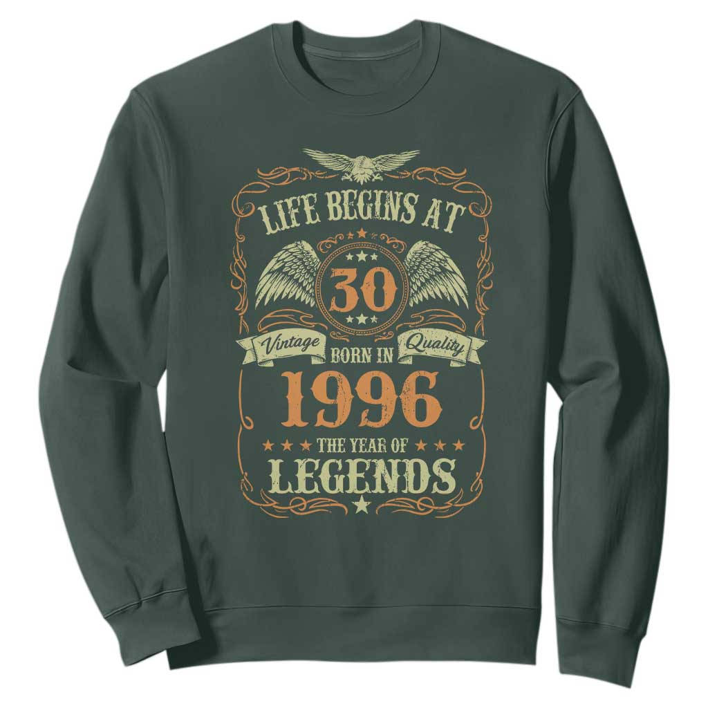 30th Birthday Sweatshirt Life Begins At 30 Born In 1996 The Year Of Legends TS11 Dark Forest Green Print Your Wear