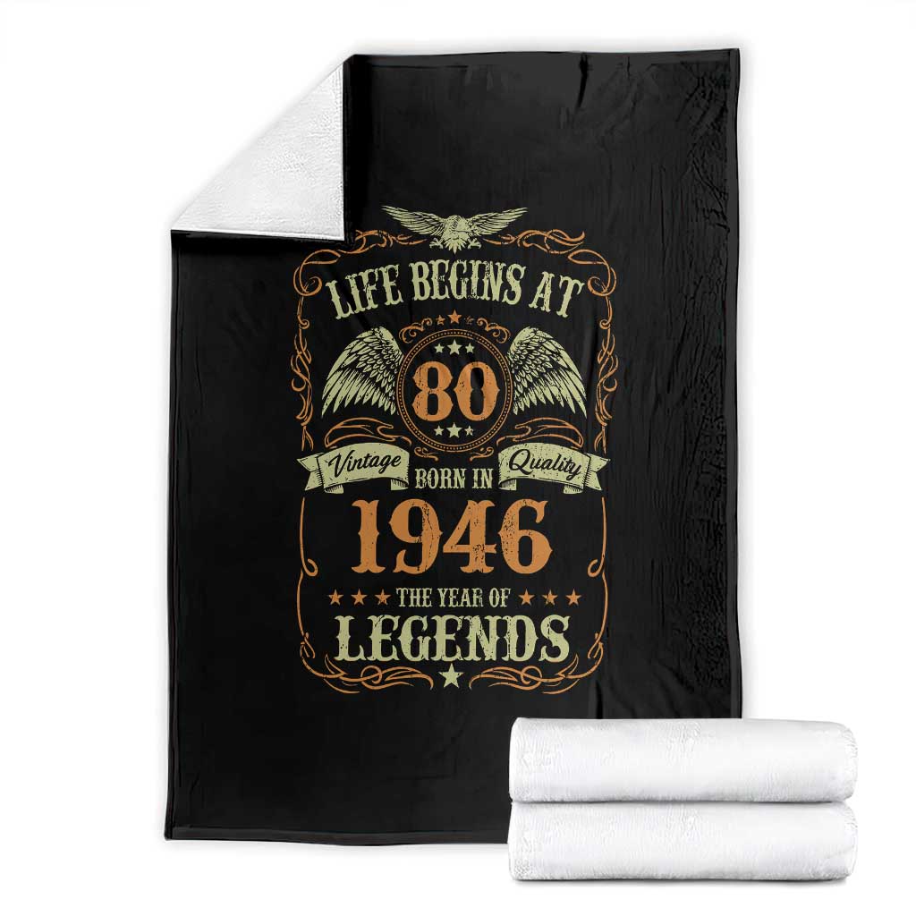 80th Birthday Throw Blanket Life Begins At 80 Born In 1946 The Year Of Legends TS11 Black Print Your Wear
