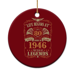 80th Birthday Ceramic Ornament Life Begins At 80 Born In 1946 The Year Of Legends TS11 1pc Red Print Your Wear