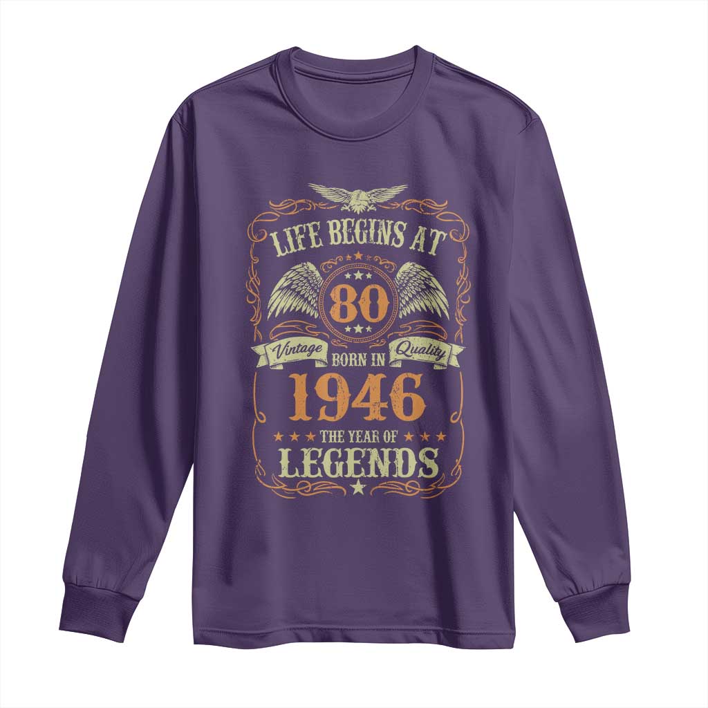 80th Birthday Long Sleeve Shirt Life Begins At 80 Born In 1946 The Year Of Legends TS11 Purple Print Your Wear