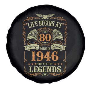 80th Birthday Spare Tire Cover Life Begins At 80 Born In 1946 The Year Of Legends TS11 Print Your Wear