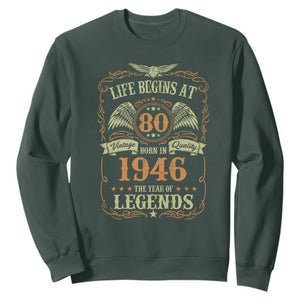 80th Birthday Sweatshirt Life Begins At 80 Born In 1946 The Year Of Legends TS11 Dark Forest Green Print Your Wear