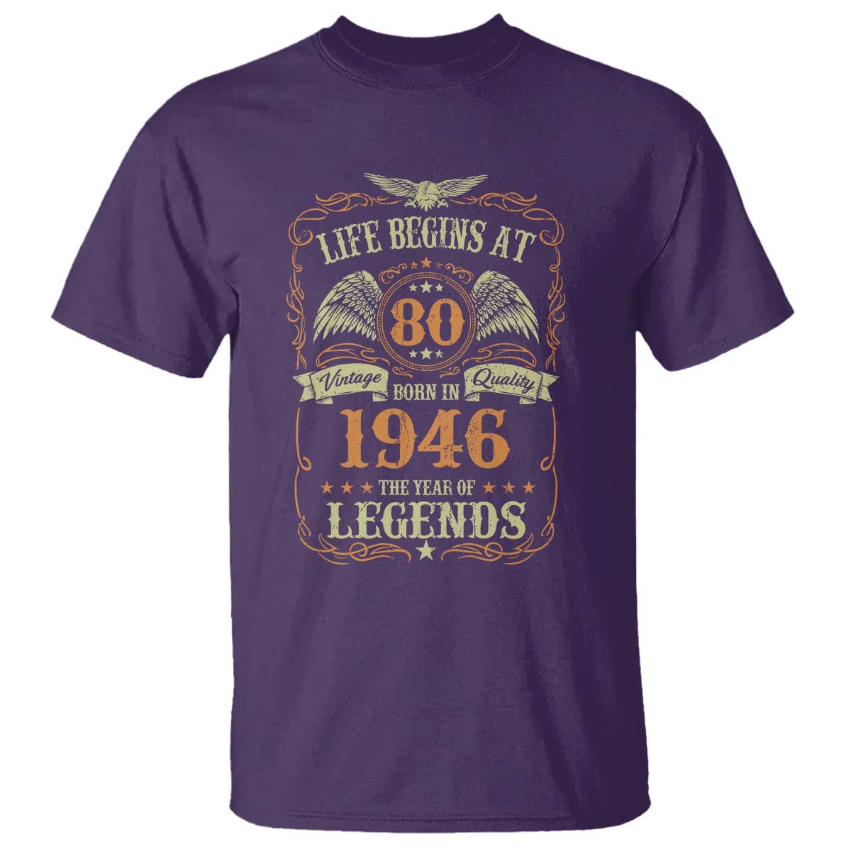 80th Birthday T Shirt Life Begins At 80 Born In 1946 The Year Of Legends TS11 Purple Print Your Wear