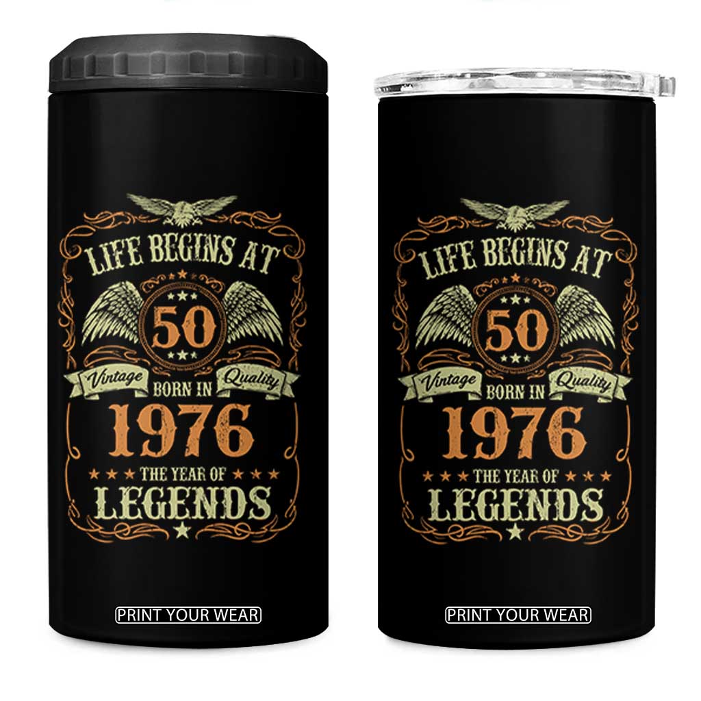 50th Birthday 4 in 1 Can Cooler Tumbler Life Begins At 50 Born In 1976 The Year Of Legends TS11 One Size: 16 oz Black Print Your Wear