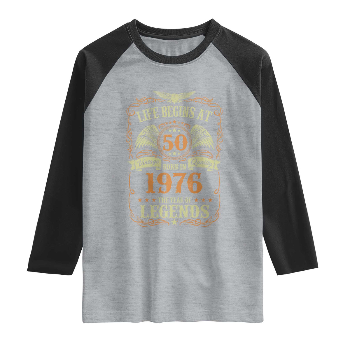 50th Birthday Raglan Shirt Life Begins At 50 Born In 1976 The Year Of Legends TS11 Heather Gray Black Print Your Wear