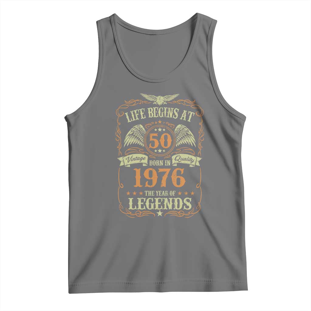 50th Birthday Tank Top Life Begins At 50 Born In 1976 The Year Of Legends TS11 Black Heather Print Your Wear
