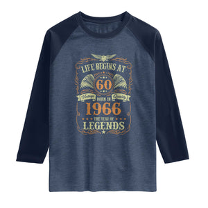60th Birthday Raglan Shirt Life Begins At 60 Born In 1966 The Year Of Legends TS11 Heather Denim Navy Print Your Wear