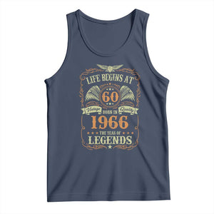 60th Birthday Tank Top Life Begins At 60 Born In 1966 The Year Of Legends TS11 Navy Print Your Wear