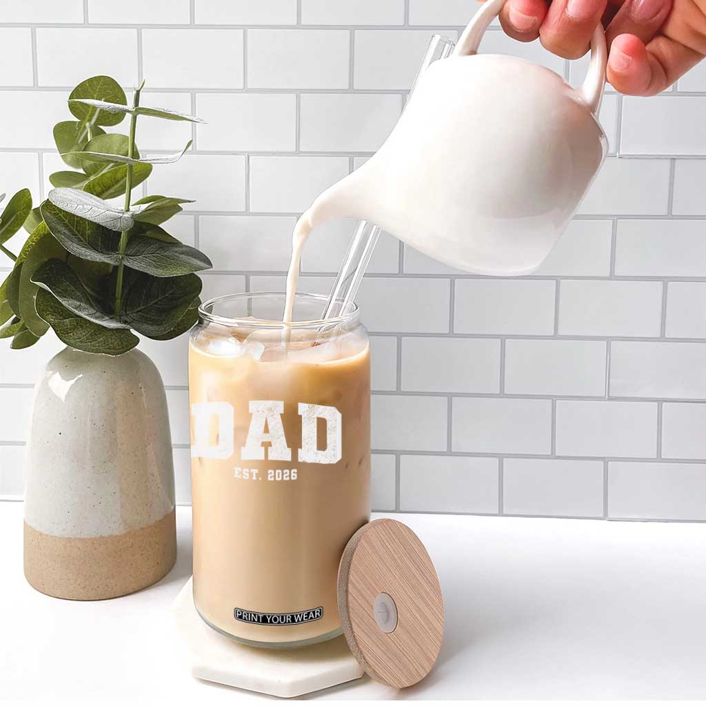 Dad Est 2026 Glass Can Promoted To Daddy Fathers Day TS11 Print Your Wear