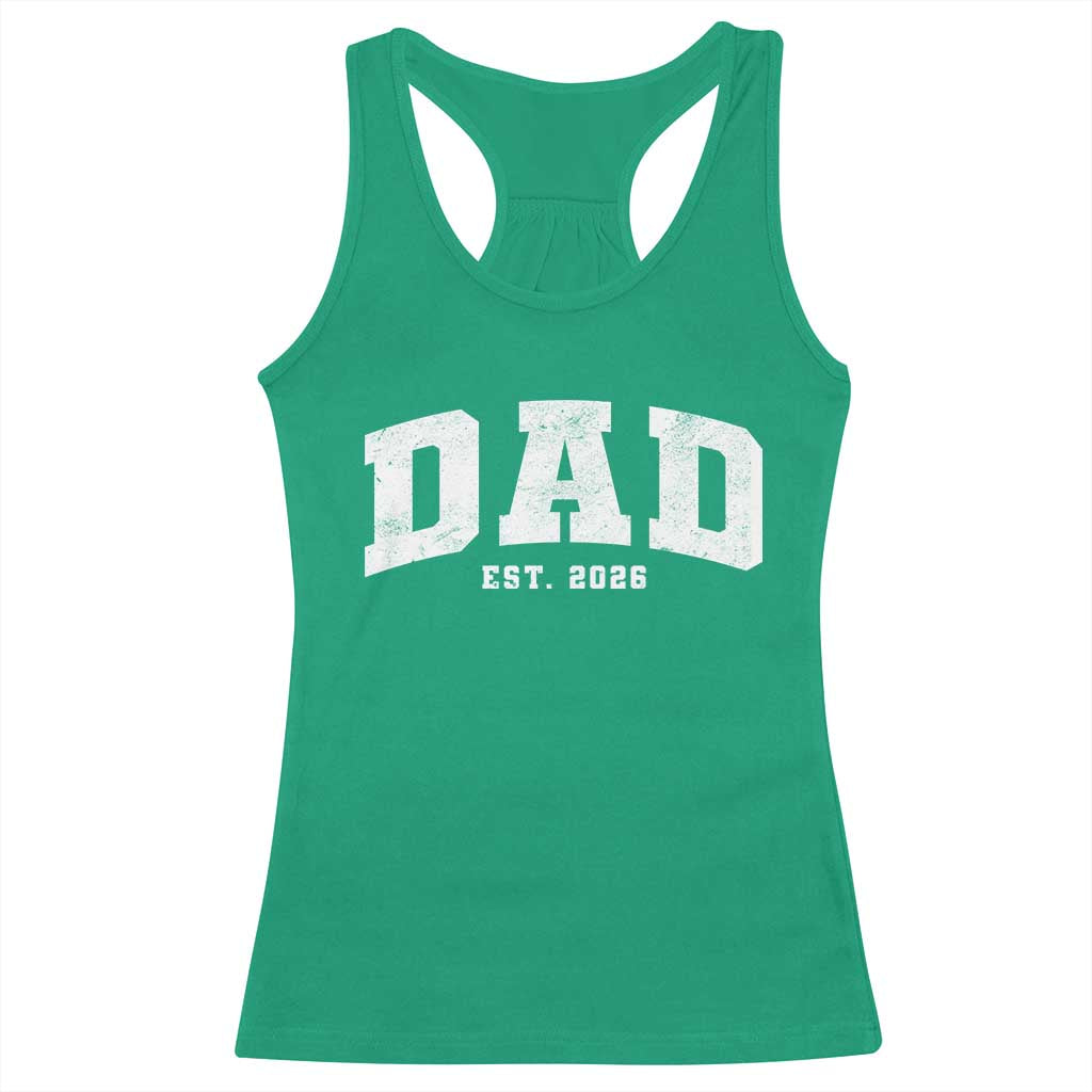 Dad Est 2026 Racerback Tank Top Promoted To Daddy Fathers Day TS11 Irish Green Print Your Wear