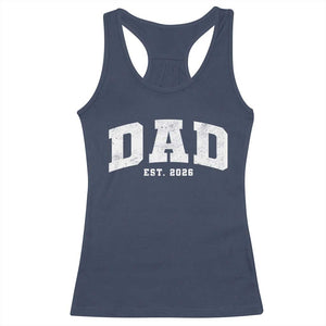 Dad Est 2026 Racerback Tank Top Promoted To Daddy Fathers Day TS11 Navy Print Your Wear