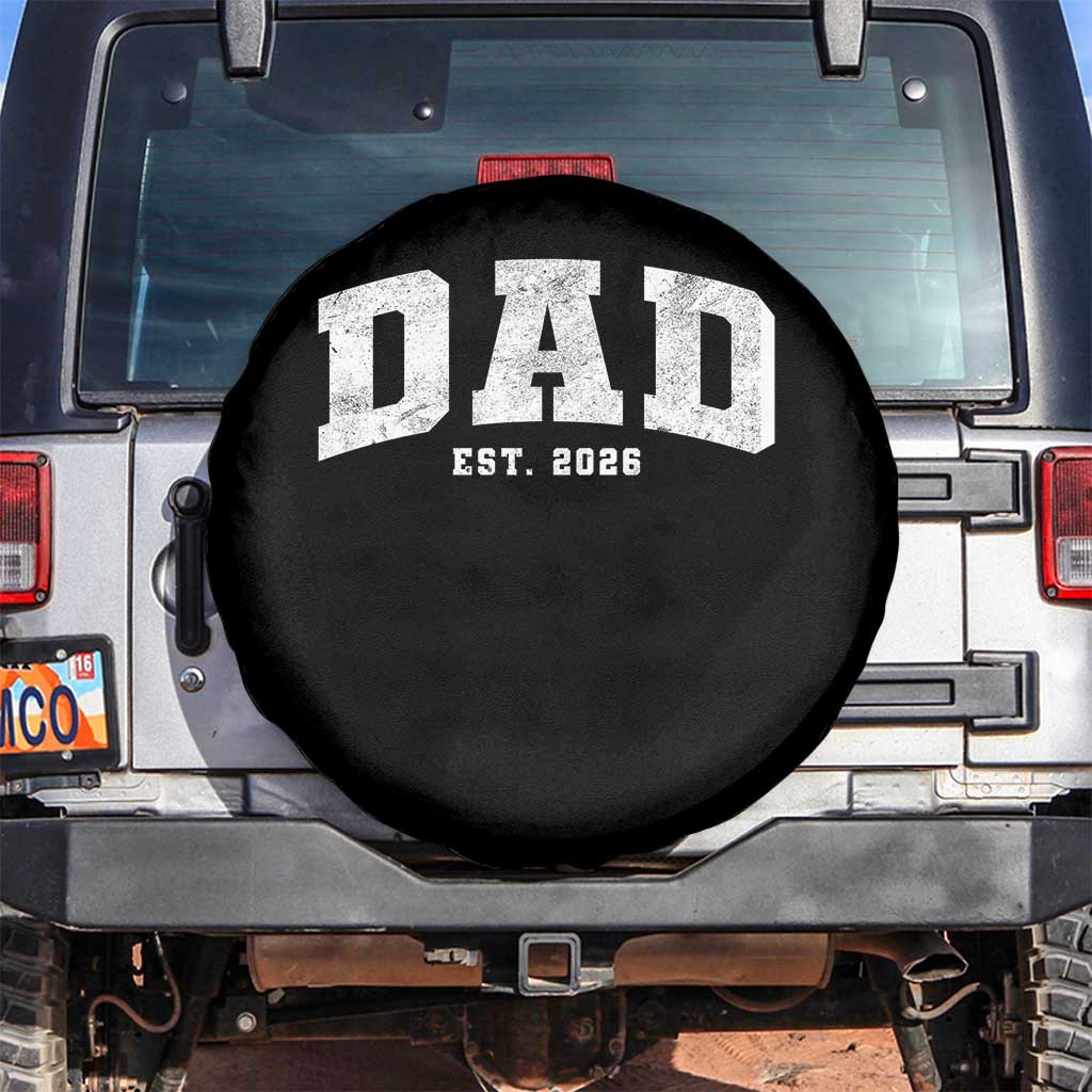 Dad Est 2026 Spare Tire Cover Promoted To Daddy Fathers Day TS11 No hole Black Print Your Wear