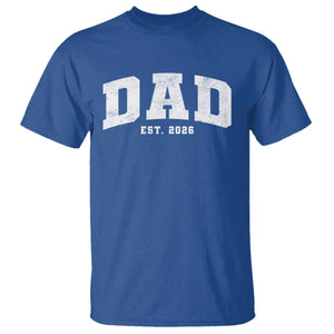 Dad Est 2026 T Shirt Promoted To Daddy Fathers Day TS11 Royal Blue Print Your Wear