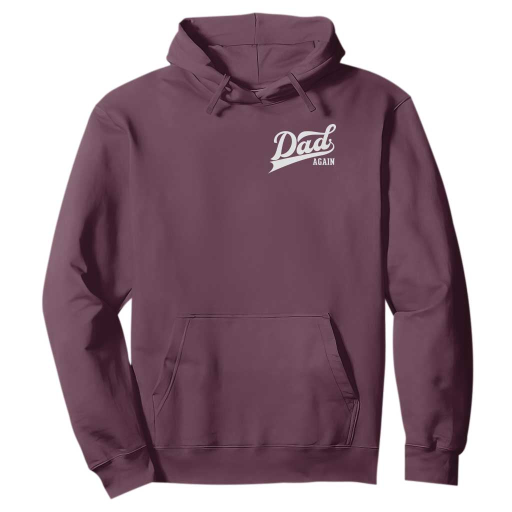 Promoted To Dad Again Hoodie Funny Daddy Again Pregnancy Announcement TS11 Maroon Print Your Wear