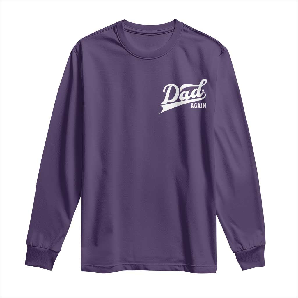 Promoted To Dad Again Long Sleeve Shirt Funny Daddy Again Pregnancy Announcement TS11 Purple Print Your Wear