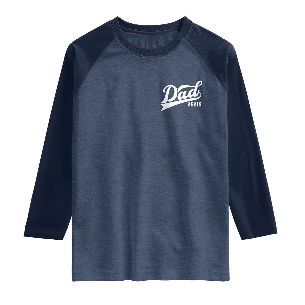 Promoted To Dad Again Raglan Shirt Funny Daddy Again Pregnancy Announcement TS11 Heather Denim Navy Print Your Wear