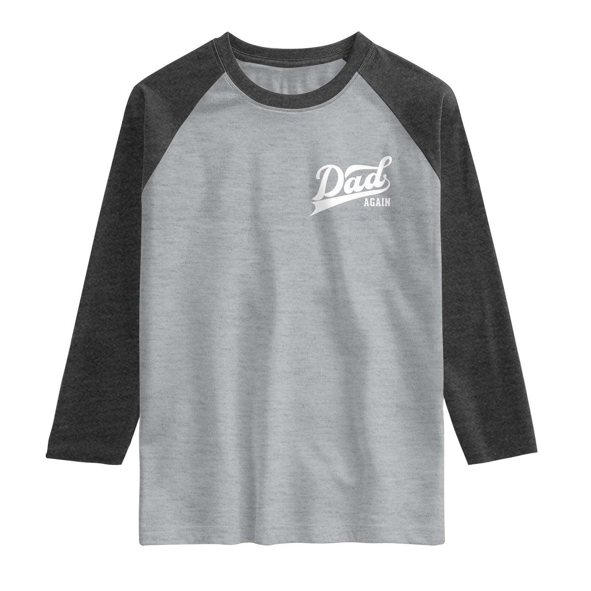 Promoted To Dad Again Raglan Shirt Funny Daddy Again Pregnancy Announcement TS11 Heather Gray Heather Charcoal Print Your Wear