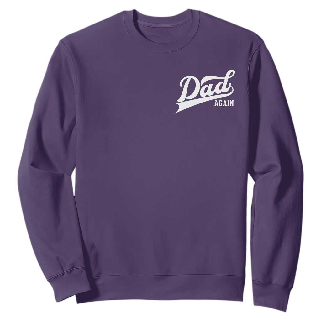 Promoted To Dad Again Sweatshirt Funny Daddy Again Pregnancy Announcement TS11 Purple Print Your Wear