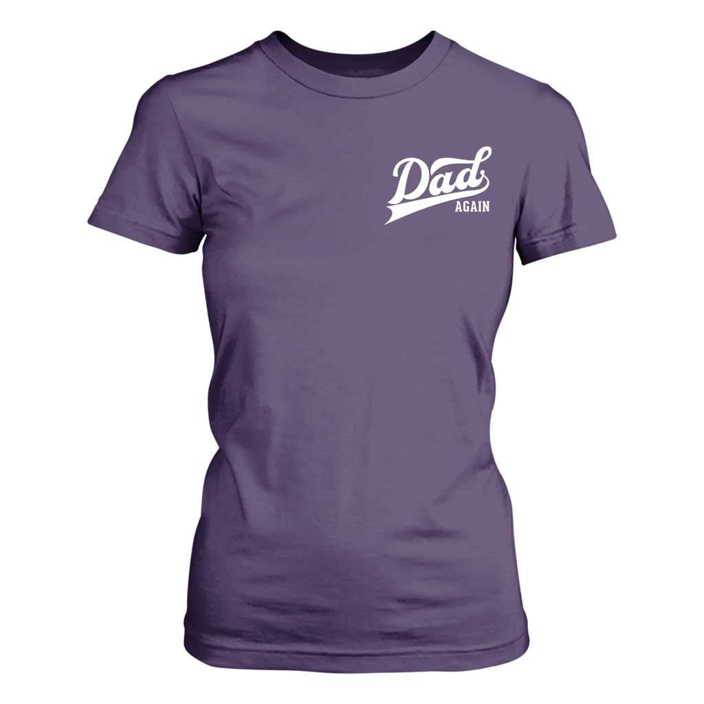 Promoted To Dad Again T Shirt For Women Funny Daddy Again Pregnancy Announcement TS11 Purple Print Your Wear