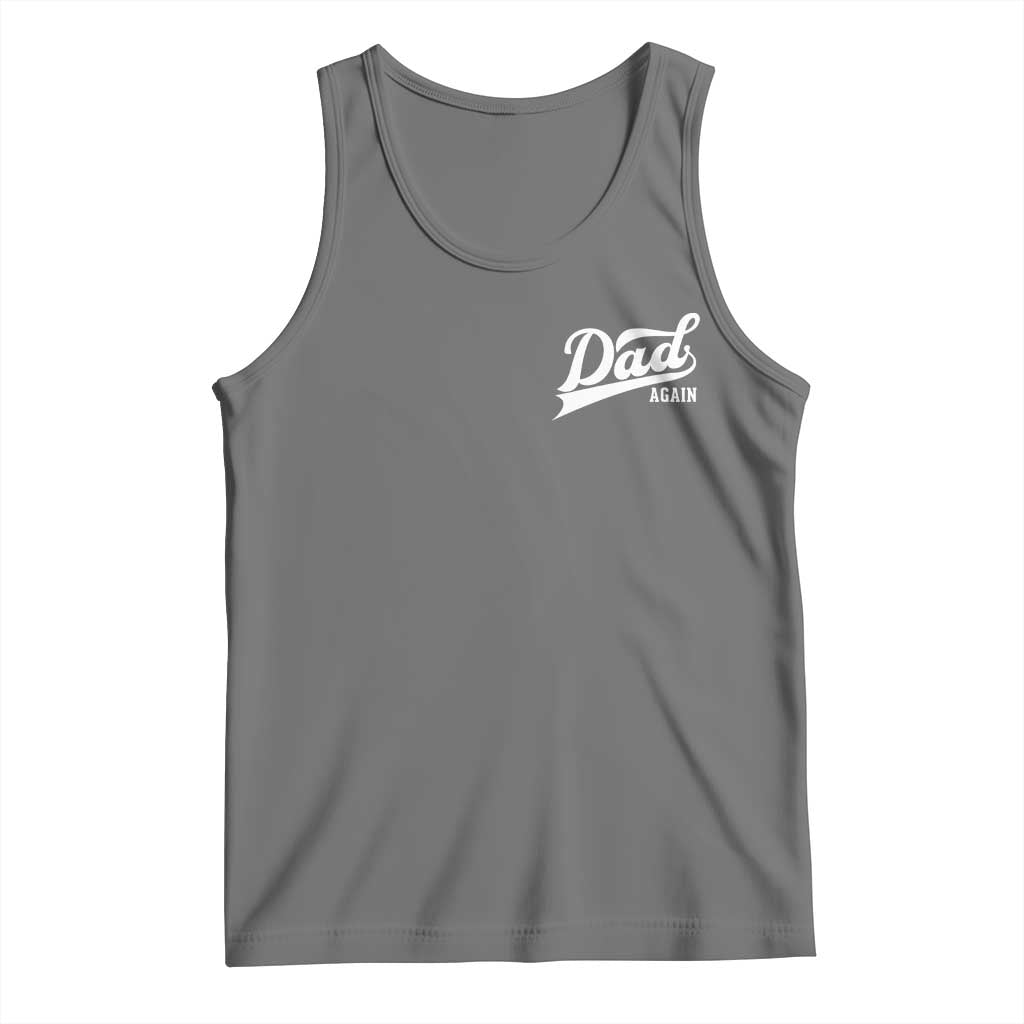 Promoted To Dad Again Tank Top Funny Daddy Again Pregnancy Announcement TS11 Black Heather Print Your Wear
