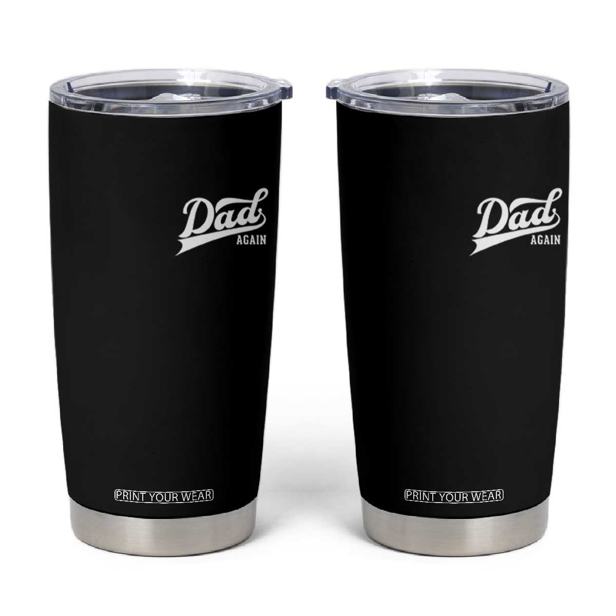 Promoted To Dad Again Tumbler Cup Funny Daddy Again Pregnancy Announcement TS11 Black Print Your Wear