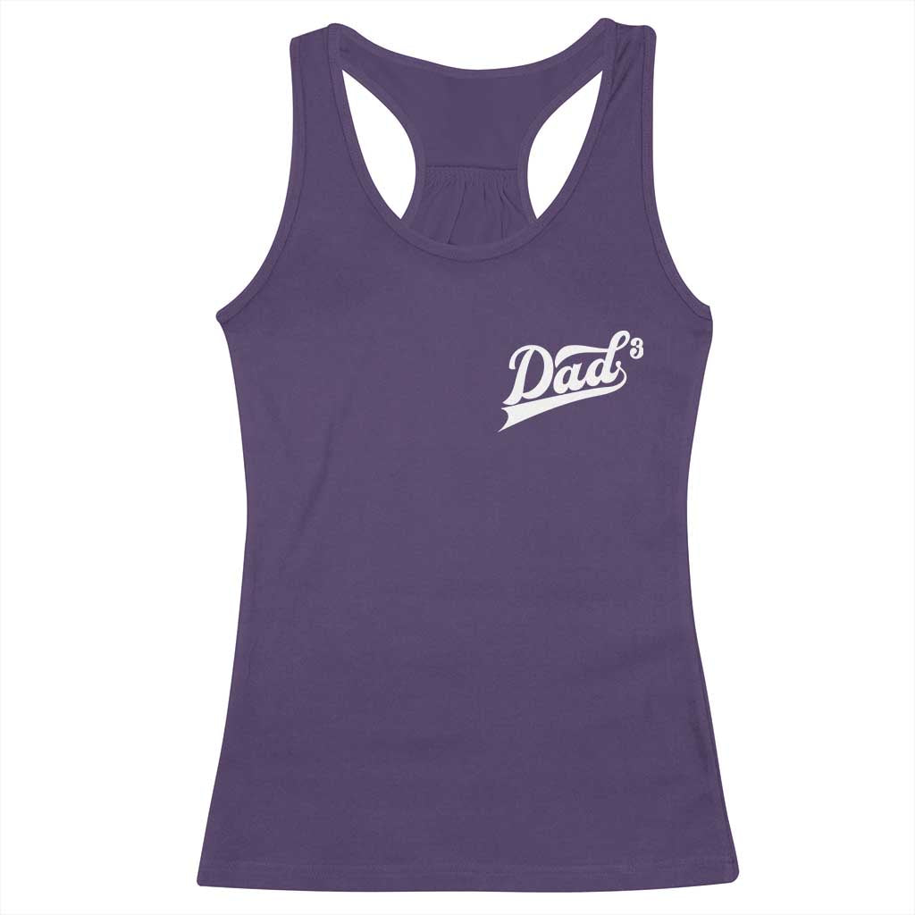 Dad Of Three Racerback Tank Top Funny Daddy Cubed Promoted for The Third Time TS11 Purple Print Your Wear