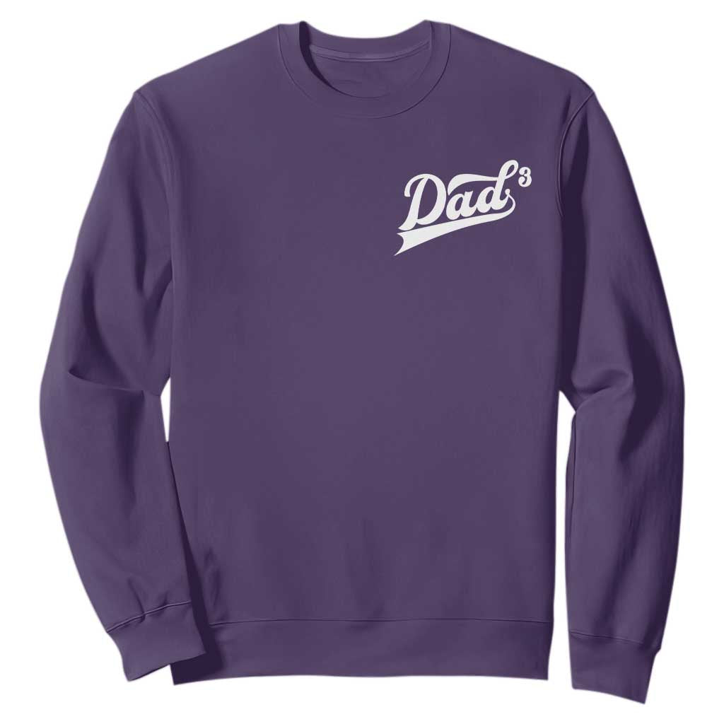 Dad Of Three Sweatshirt Funny Daddy Cubed Promoted for The Third Time TS11 Purple Print Your Wear