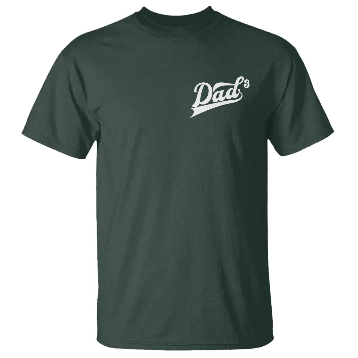 Dad Of Three T Shirt Funny Daddy Cubed Promoted for The Third Time TS11 Dark Forest Green Print Your Wear
