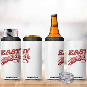 Easy Tiger 4 in 1 Can Cooler Tumbler Vintage Distressed Tiger Trendy Grunge Indie Boho TS11 Print Your Wear