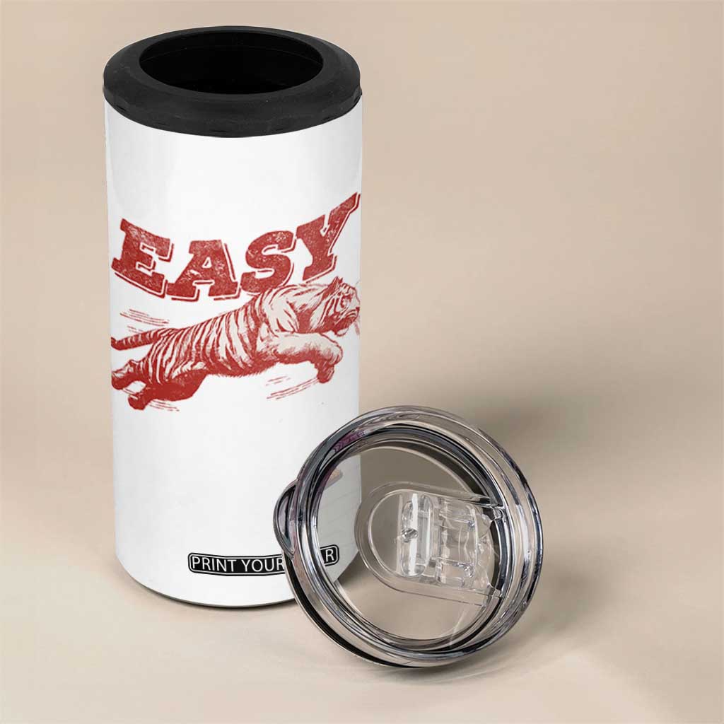 Easy Tiger 4 in 1 Can Cooler Tumbler Vintage Distressed Tiger Trendy Grunge Indie Boho TS11 Print Your Wear