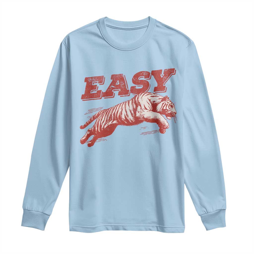 Easy Tiger Long Sleeve Shirt Vintage Distressed Tiger Trendy Grunge Indie Boho TS11 Light Blue Print Your Wear