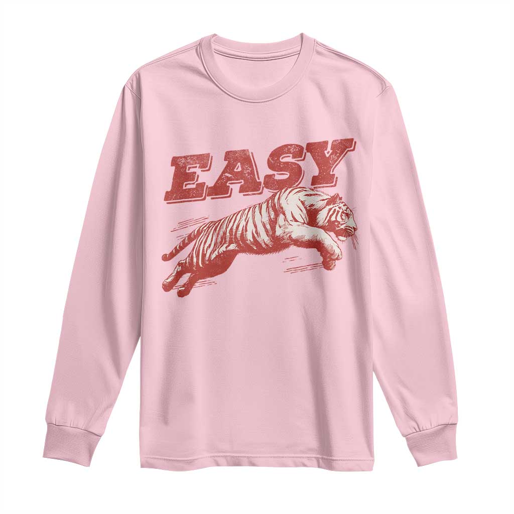 Easy Tiger Long Sleeve Shirt Vintage Distressed Tiger Trendy Grunge Indie Boho TS11 Light Pink Print Your Wear