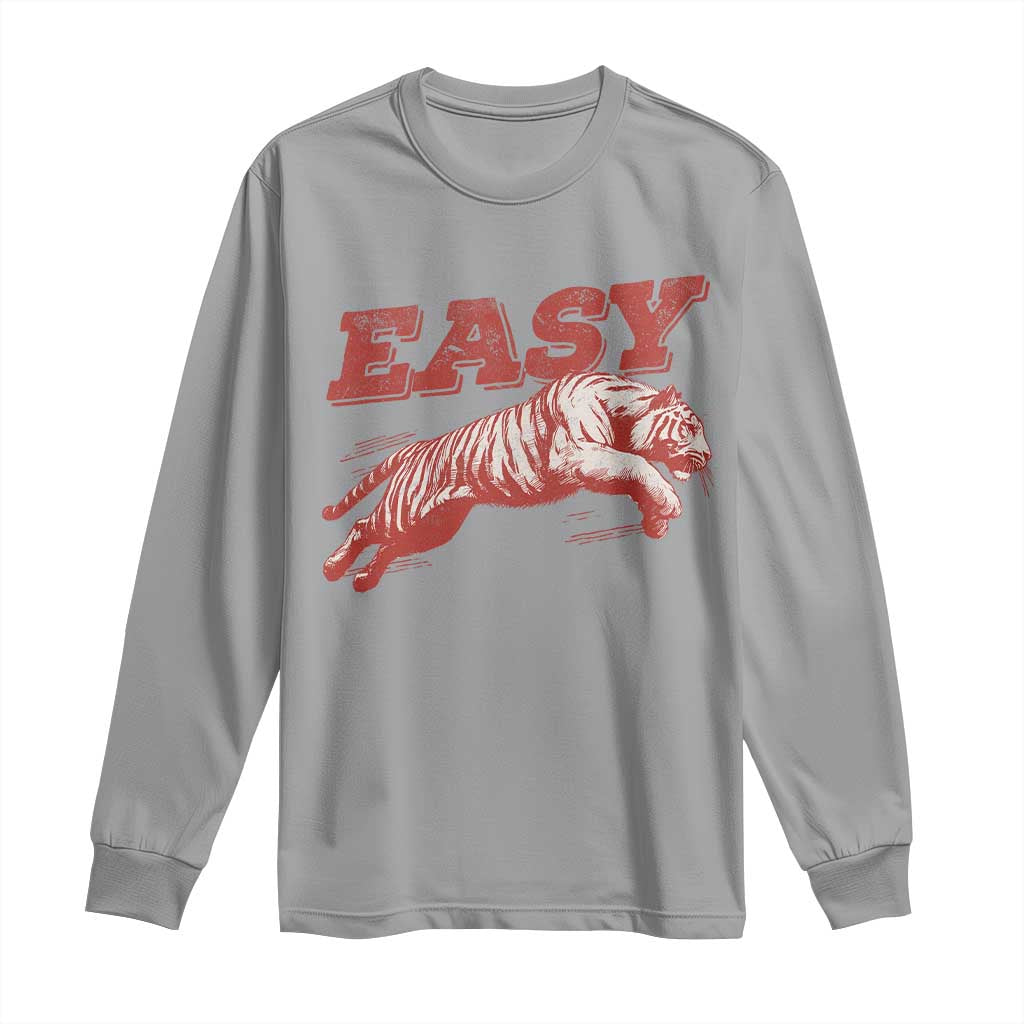 Easy Tiger Long Sleeve Shirt Vintage Distressed Tiger Trendy Grunge Indie Boho TS11 Sport Gray Print Your Wear