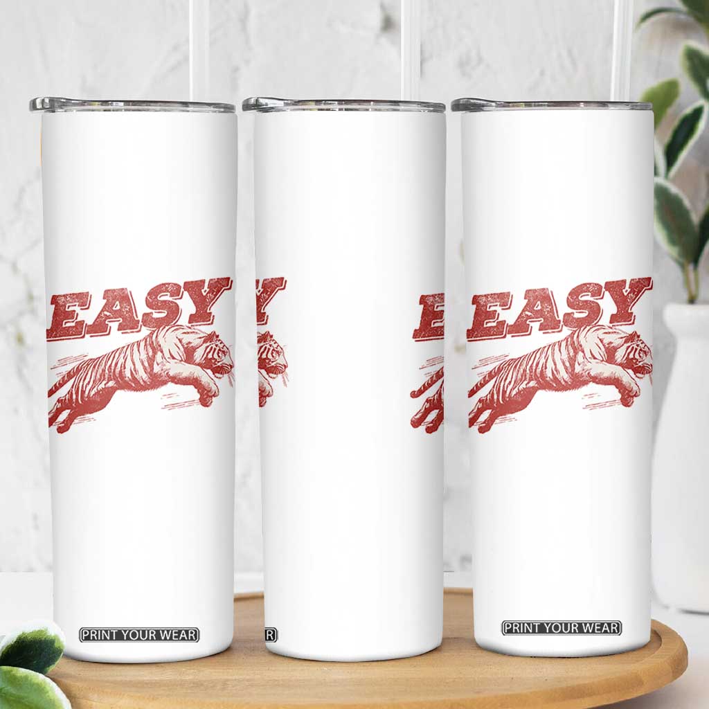 Easy Tiger Skinny Tumbler Vintage Distressed Tiger Trendy Grunge Indie Boho TS11 Print Your Wear
