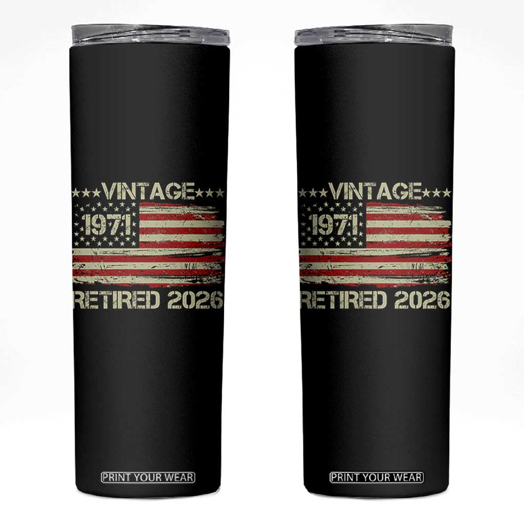 55th Birthday Retirement Skinny Tumbler Vintage 1971 Retired 2026 American Flag TS11 Black Print Your Wear