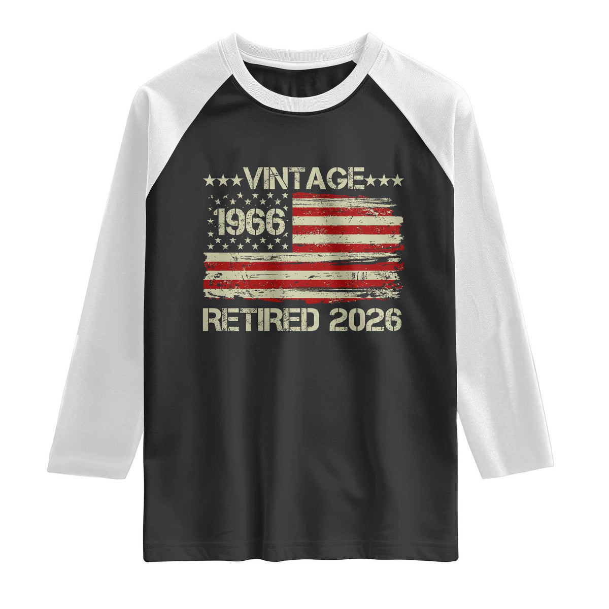 60th Birthday Retirement Raglan Shirt Vintage 1966 Retired 2026 American Flag TS11 Black White Print Your Wear