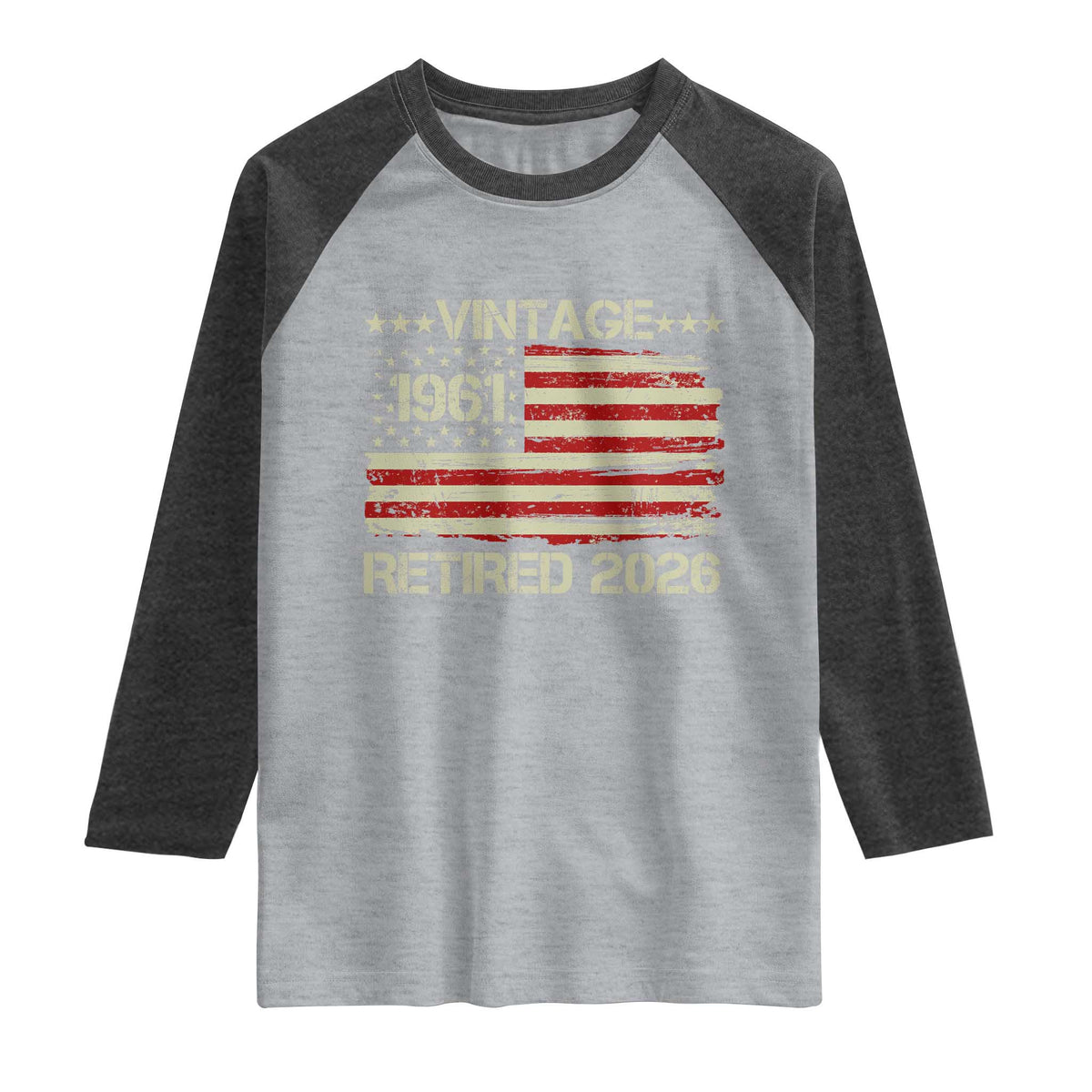 65th Birthday Retirement Raglan Shirt Vintage 1961 Retired 2026 American Flag TS11 Heather Gray Heather Charcoal Print Your Wear