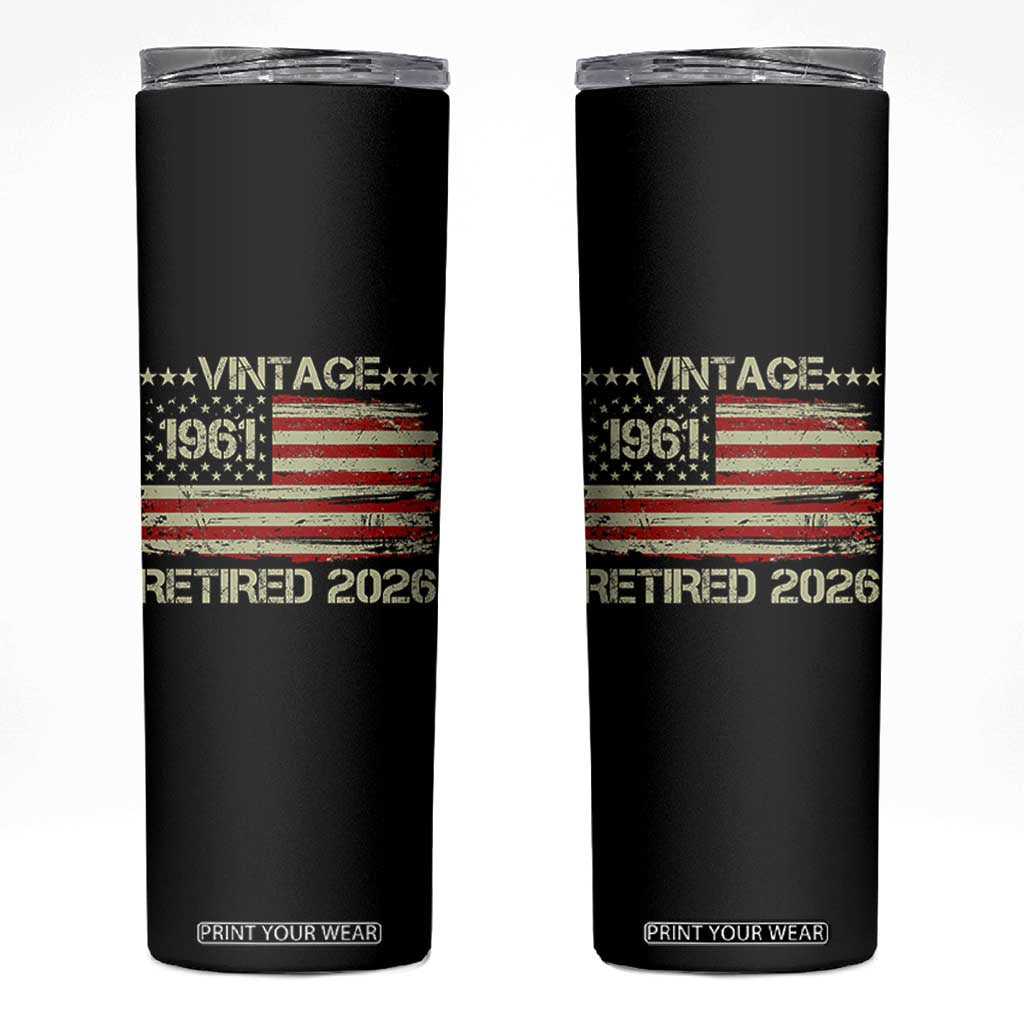 65th Birthday Retirement Skinny Tumbler Vintage 1961 Retired 2026 American Flag TS11 Black Print Your Wear