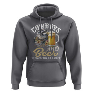Western Hoodie Cowboys And Beer That's Why I'm Here Funny Saying TS11 Charcoal Print Your Wear