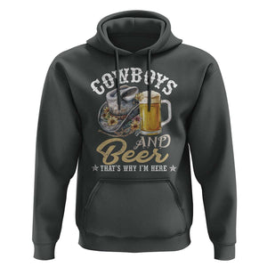 Western Hoodie Cowboys And Beer That's Why I'm Here Funny Saying TS11 Dark Heather Print Your Wear
